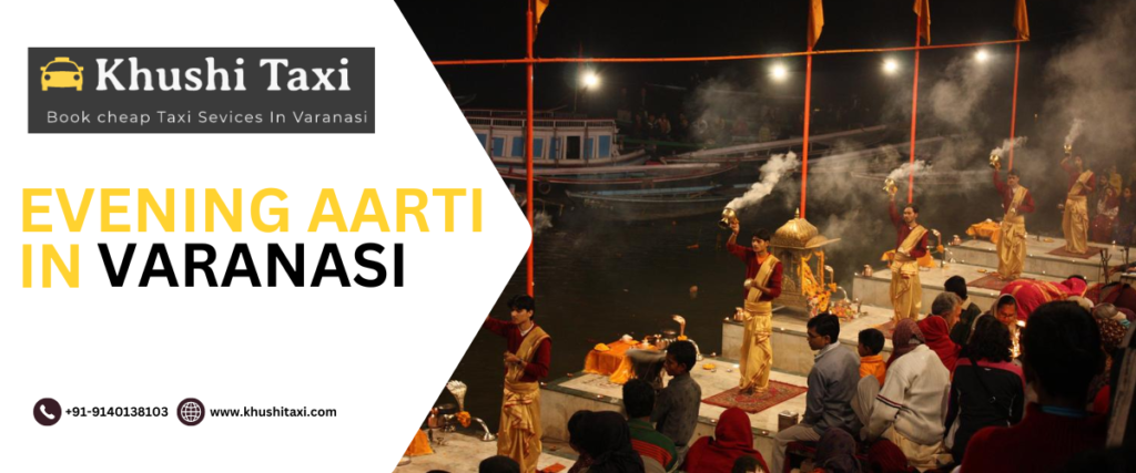 About Evening Ganga Aarti in Varanasi